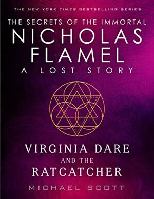 Virginia Dare and the Ratcatcher by Michael Scott