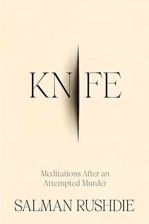 Knife by Salman Rushdie
