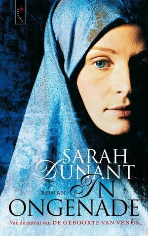 In ongenade by Sarah Dunant