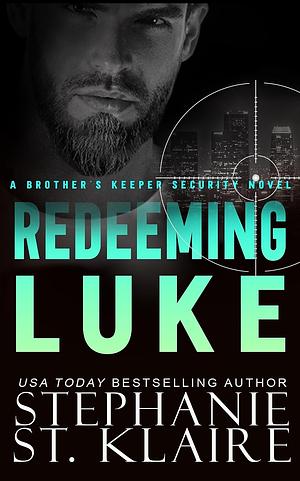 Redeeming Luke by Stephanie St. Klaire