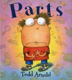 Parts by Tedd Arnold