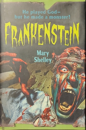 Frankenstein by Mary Shelley