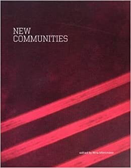 New Communities by Nina Möntmann