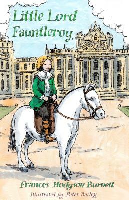 Little Lord Fauntleroy by Frances Hodgson Burnett