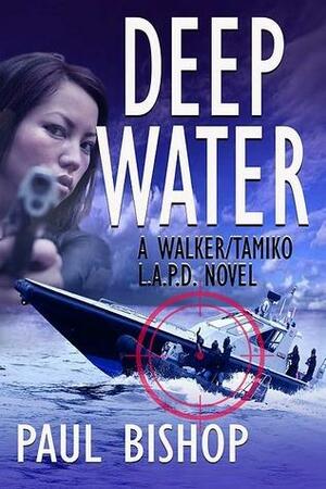 Deep Water by Paul Bishop