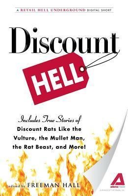 Discount Hell: A Retail Hell Underground Digital Short by Freeman Hall