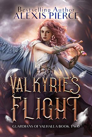 Valkyrie's Flight by Alexis Pierce