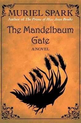 The Mandelbaum Gate by Muriel Spark