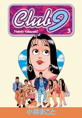Club 9, Vol. 3 by Makoto Kobayashi