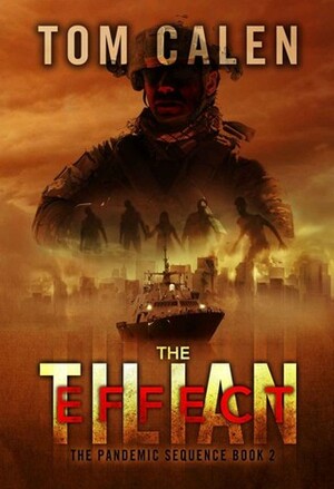 The Tilian Effect by Tom Calen