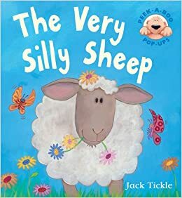 The Very Silly Sheep by Jack Tickle