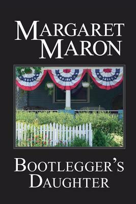 Bootlegger's Daughter: a Deborah Knott mystery by Margaret Maron