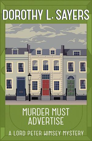 Murder Must Advertise by Dorothy L. Sayers