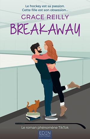 Breakaway by Grace Reilly