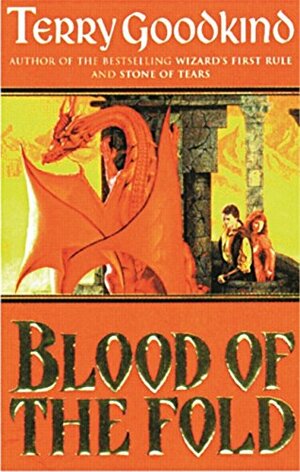 Blood of the Fold by Terry Goodkind