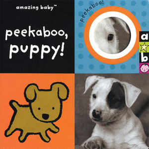 Peekaboo, Puppy! by Beth Harwood, David Ellwand, Emma Dodd