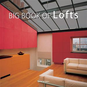 The Big Book of Lofts by Simone Schleifer