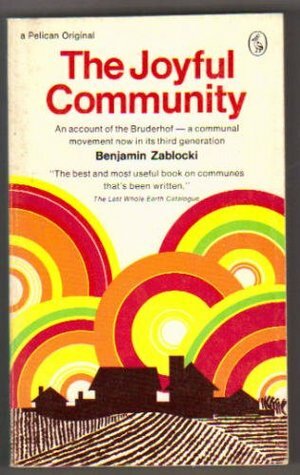 The Joyful Community by Benjamin Zablocki