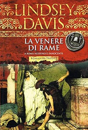 La Venere di rame by Lindsey Davis