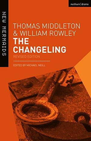 The Changeling by Thomas Middleton, William Rowley