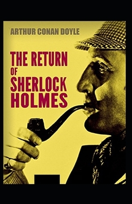 The Return of Sherlock Holmes Illustrated by Arthur Conan Doyle