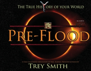 PreFlood: An Easy Journey Into the PreFlood World by Trey Smith (Paperback) by Trey Smith