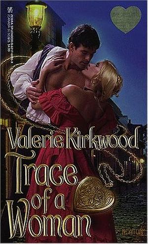 Trace of a Woman by Valerie Kirkwood