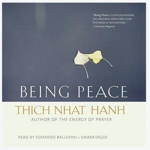 Being peace by Thích Nhất Hạnh, Thích Nhất Hạnh