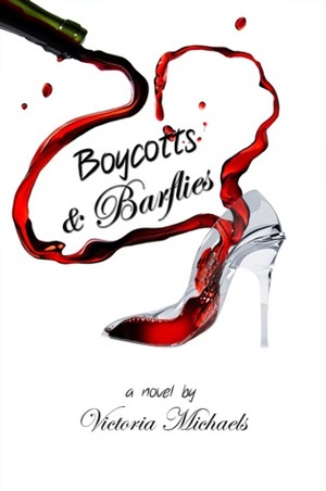 Boycotts & Barflies by Victoria Michaels