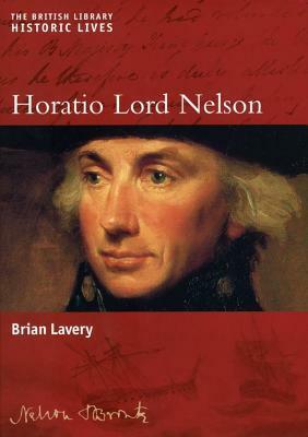 Horatio Lord Nelson by Brian Lavery
