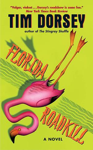 Florida Roadkill by Tim Dorsey