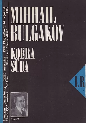 Koera süda by Mikhail Bulgakov