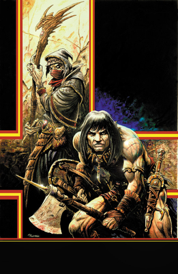 Conan: The Songs of the Dead and Other Stories by Benjamin Truman, Timothy Truman, Joe R. Lansdale