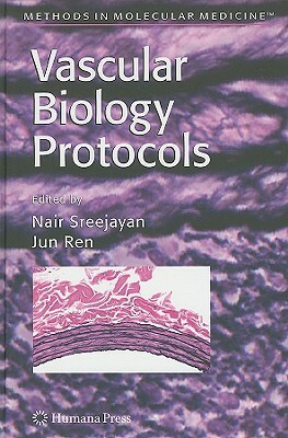 Vascular Biology Protocols by 