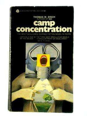 Camp Concentration by Thomas M. Disch