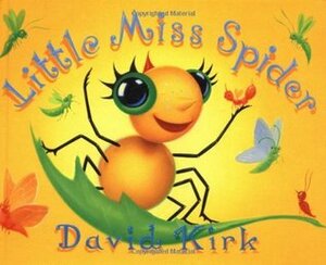 Little Miss Spider by David Kirk