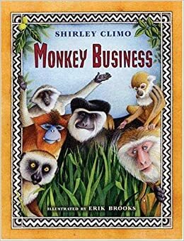 Monkey Business: Stories from Around the World by Shirley Climo