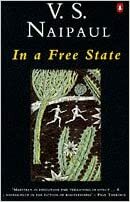 In a Free State and Other Stories by V.S. Naipaul