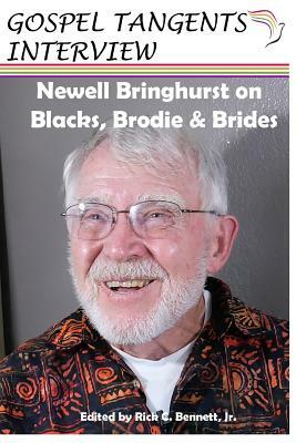 Newell Bringhurst on Blacks, Brodie, & Brides by Gospel Tangents Interview