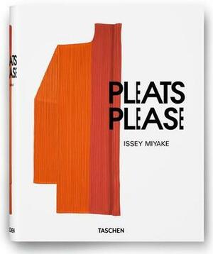 Issey Miyake: Pleats Please by Issey Miyake, Midori Kitamura