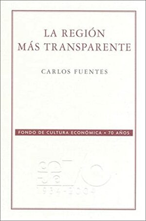 La región más transparente by Carlos Fuentes