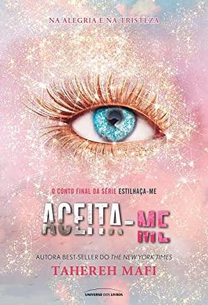 Aceita-me by Tahereh Mafi