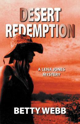 Desert Redemption by Betty Webb