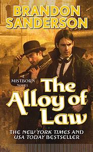 The Alloy of Law by Brandon Sanderson