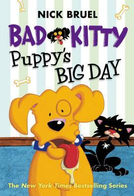 Bad Kitty: Puppy's Big Day by Nick Bruel