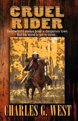 Cruel Rider by Charles West