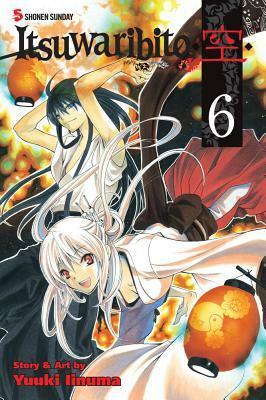 Itsuwaribito , Vol. 6 by Yuuki Iinuma