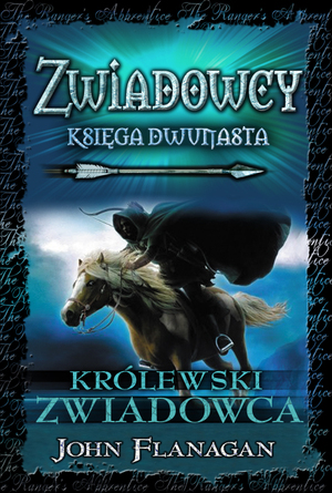 Królewski zwiadowca by John Flanagan