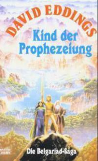 Kind der Prophezeiung by David Eddings