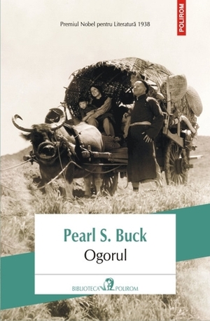 Ogorul by Pearl S. Buck, Ioana Oprica